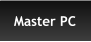 Master PC